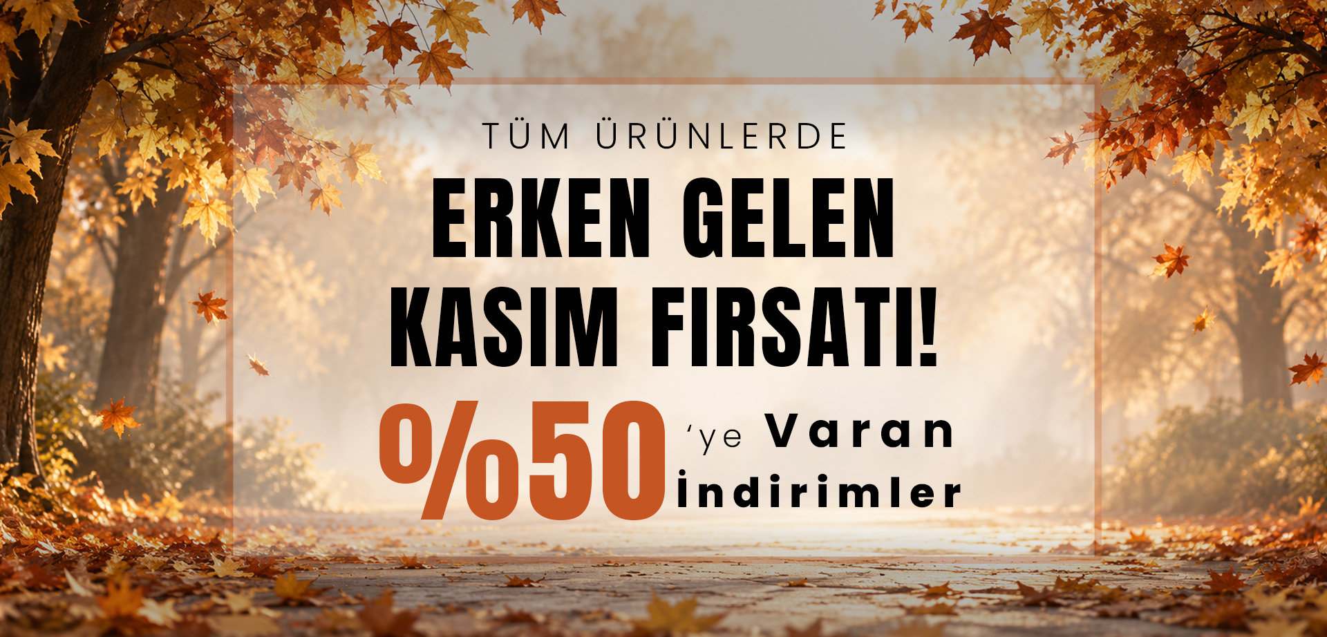 Erken Gelen Fırsatı